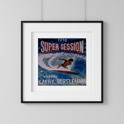 Super Session Larry Bertlemann
