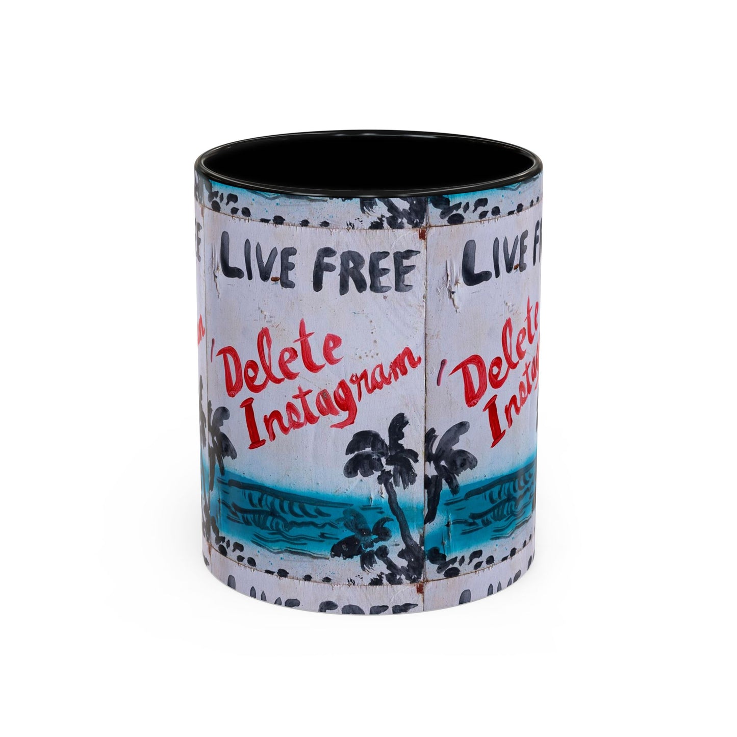 Live Free Delete Instagram Mug
