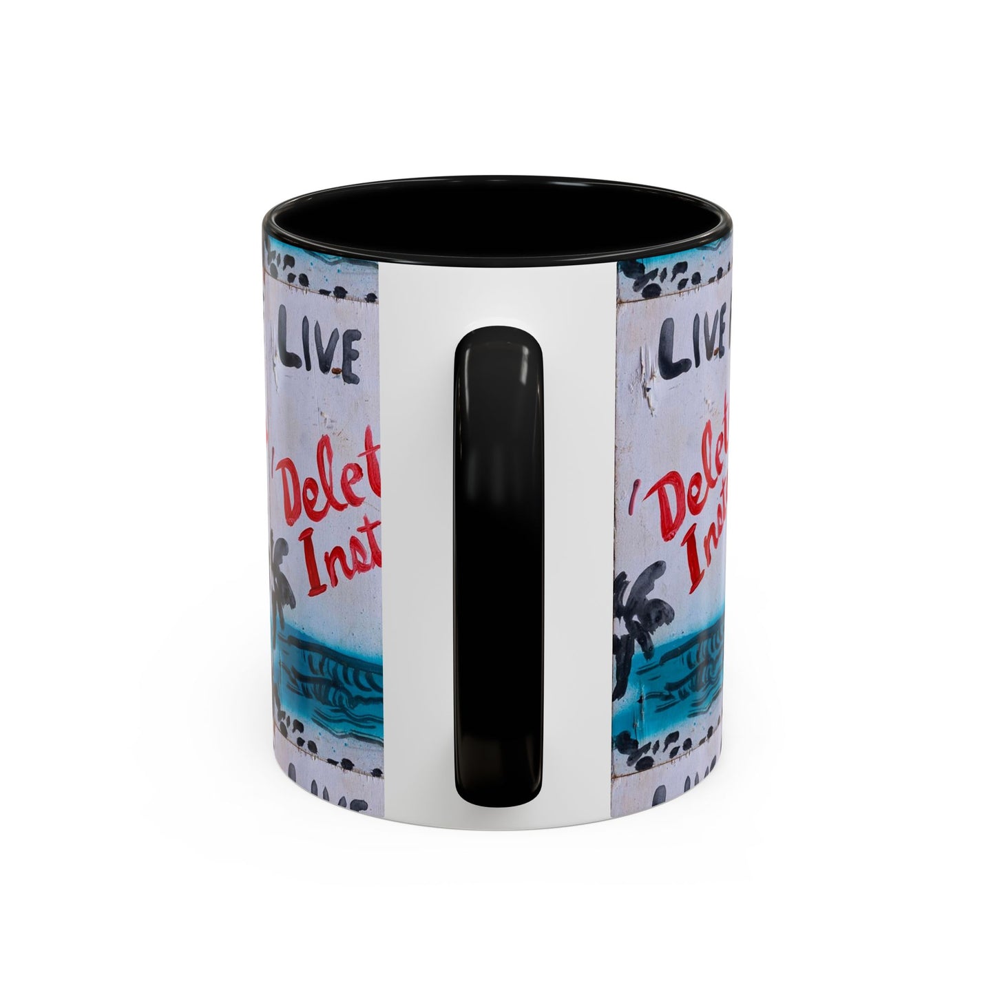 Live Free Delete Instagram Mug